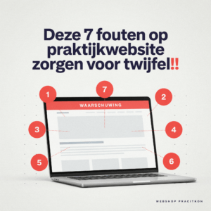 7 fouten op praktijkwebsite die cliënten kosten